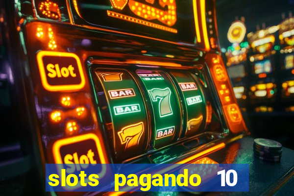 slots pagando 10 no cadastro facebook